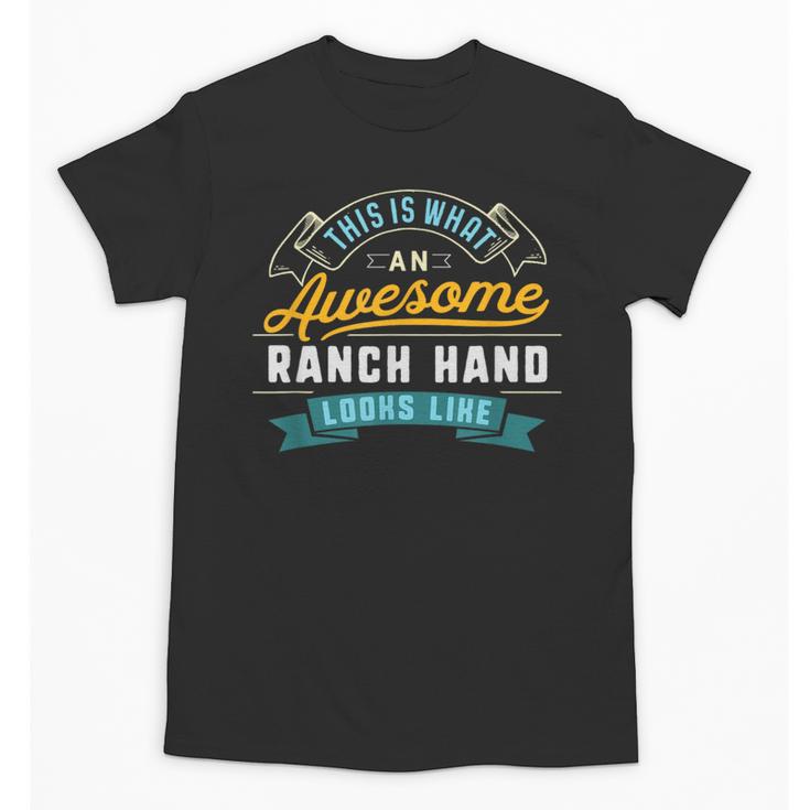 Ranch Hand Shirt Awesome Job Occupation Graduation Unisex T-Shirt