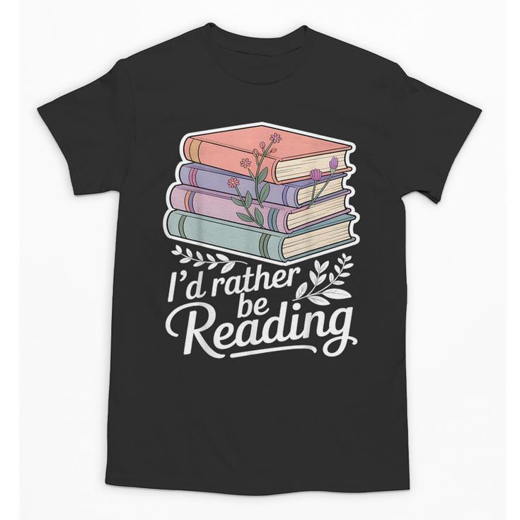 Rather Be Reading Book Lover Stack Unisex T-Shirt