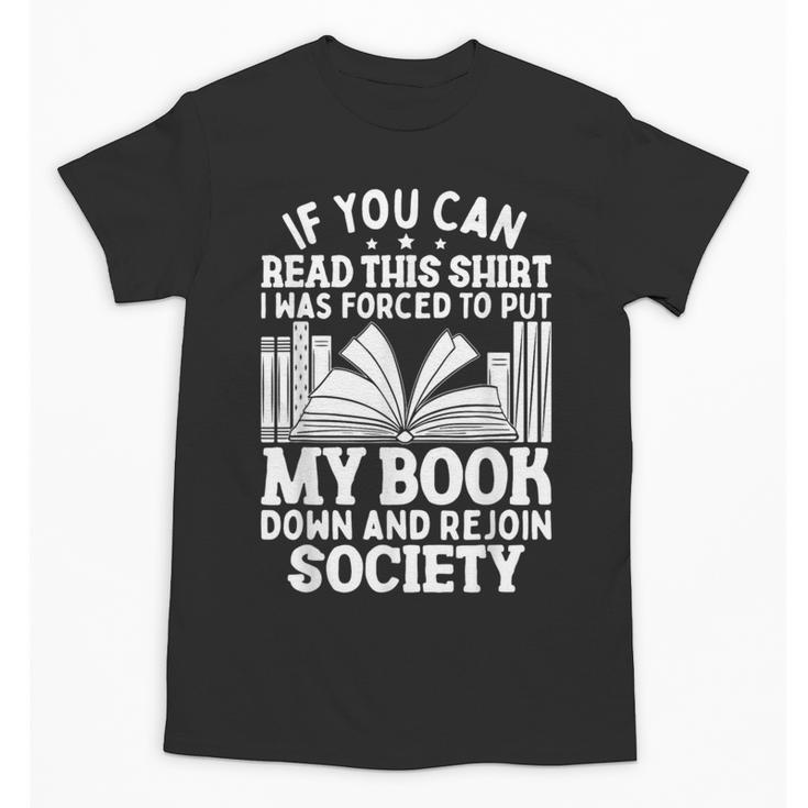 If You Can Read This For Book Lovers Reading Unisex T-Shirt