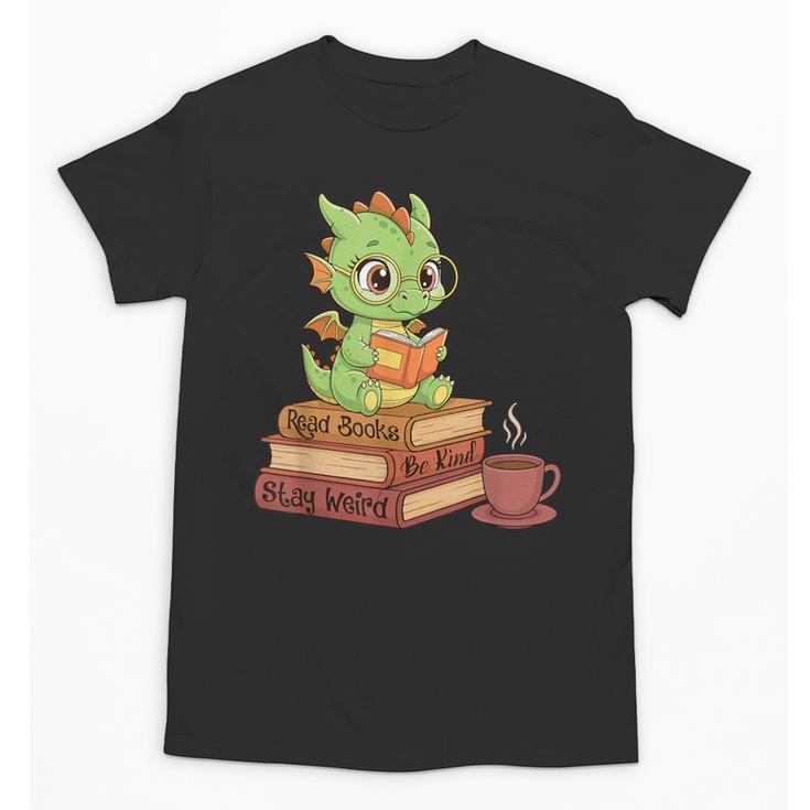 Read Books Be Kind Stay Weird Reading Bookworm Reader Unisex T-Shirt