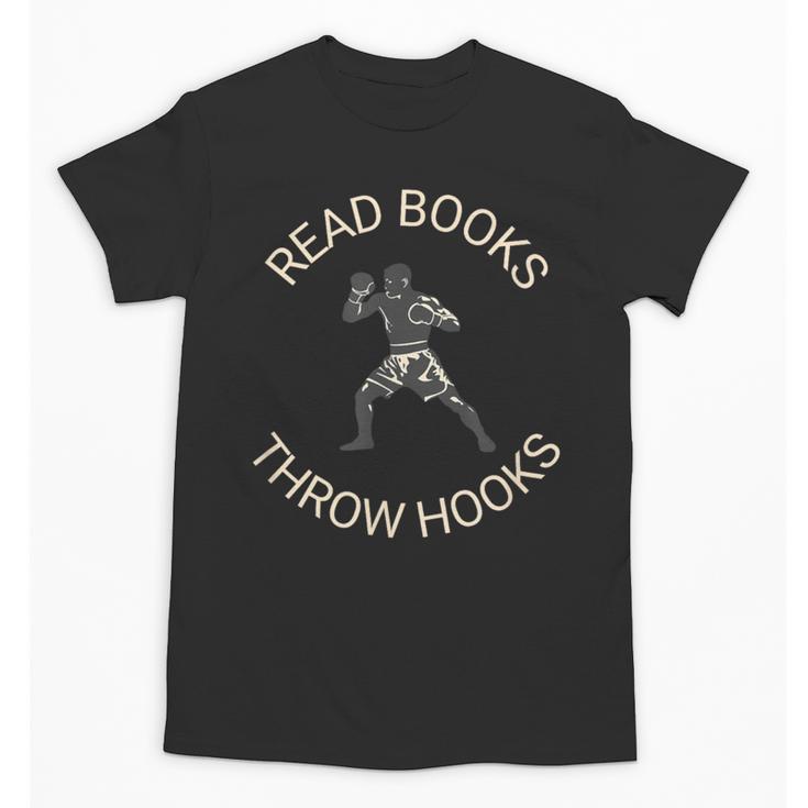 Read Books Throw Hooks Boxing Literacy Shirt Unisex T-Shirt