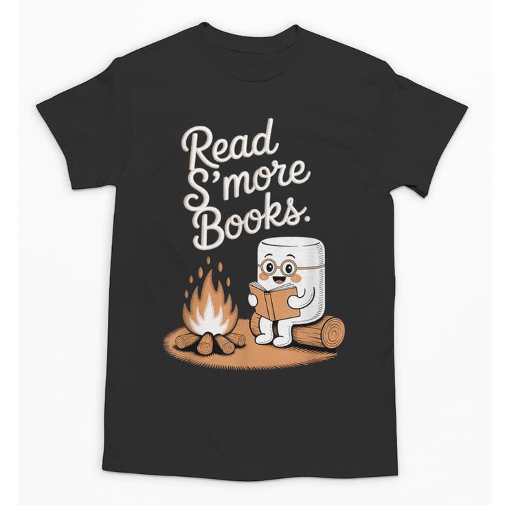 Read S'More Books Camping Outdoors Reading Campfire Smores Unisex T-Shirt