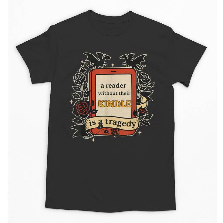 A Reader Without Their Book Is A Tragedy Dragon Rider Quote Unisex T-Shirt
