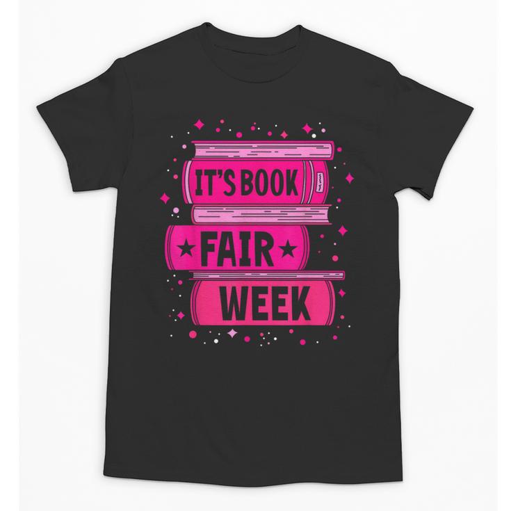 Reading Books Its Book Fair Week Unisex T-Shirt