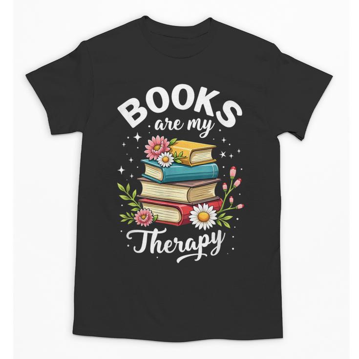 Reading Books Are My Therapy Unisex T-Shirt