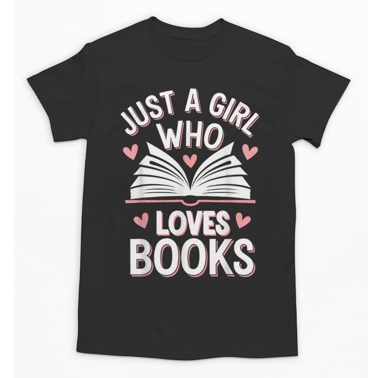 Reading Just A Girl Who Loves Books Unisex T-Shirt
