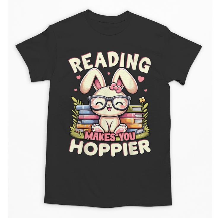 Reading Makes You Hoppier Bunny Book Fans Toddler Kid Unisex T-Shirt