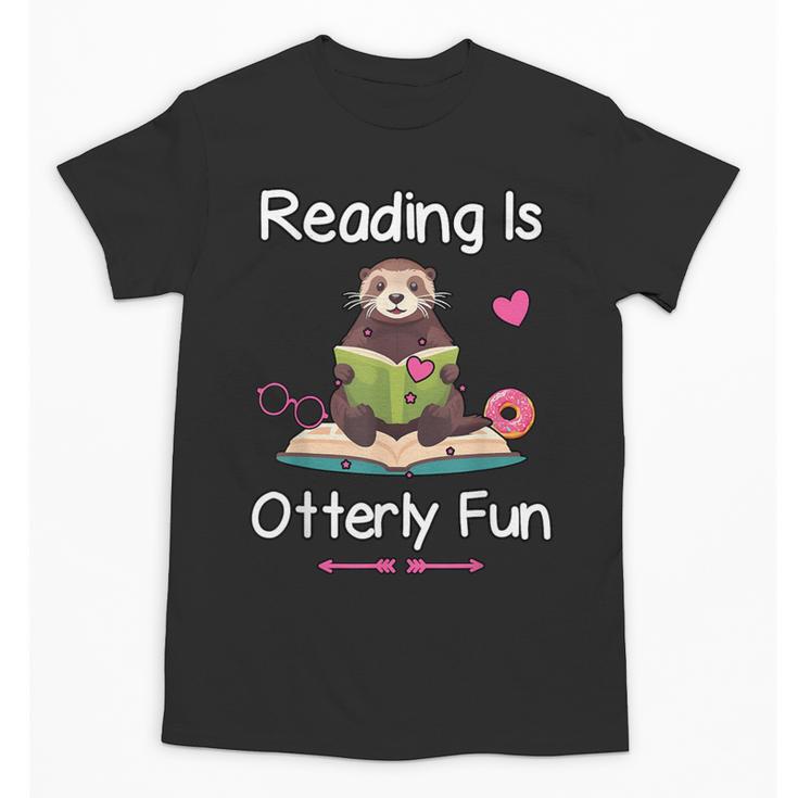 Reading Is Otterly Fun Sea Otter Book Loving Librarian Unisex T-Shirt
