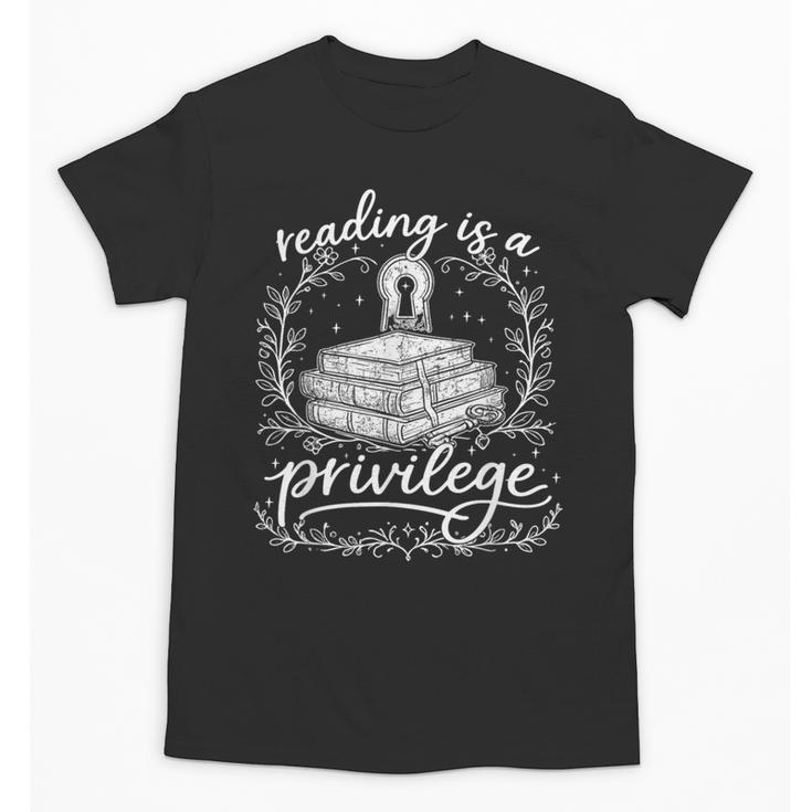 Reading Is A Privilege Vintage Reading Lover Books Unisex T-Shirt