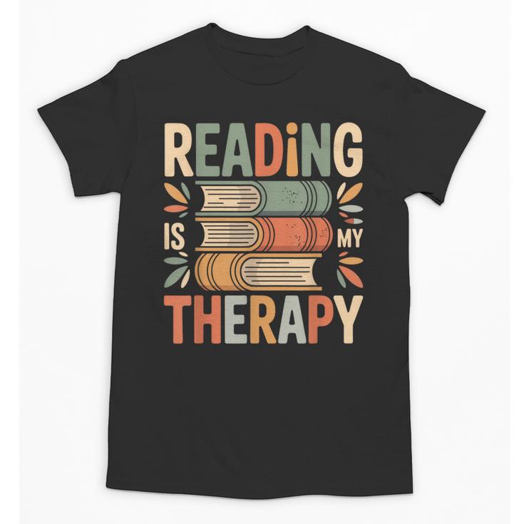 Reading Is My Therapy Book Lover Unisex T-Shirt