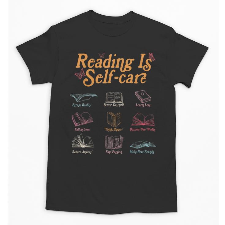 Reading Is Self Care Mental Health Read More Book Unisex T-Shirt