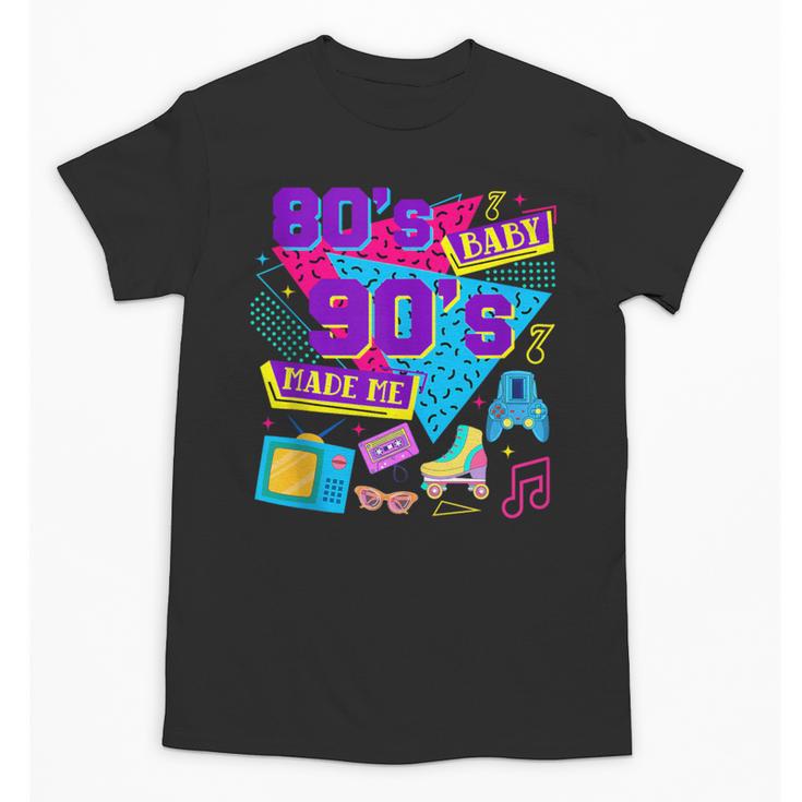 Retro 1980s 80's Baby 1990s 90's Made Me Nostalgia Birthday Unisex T-Shirt