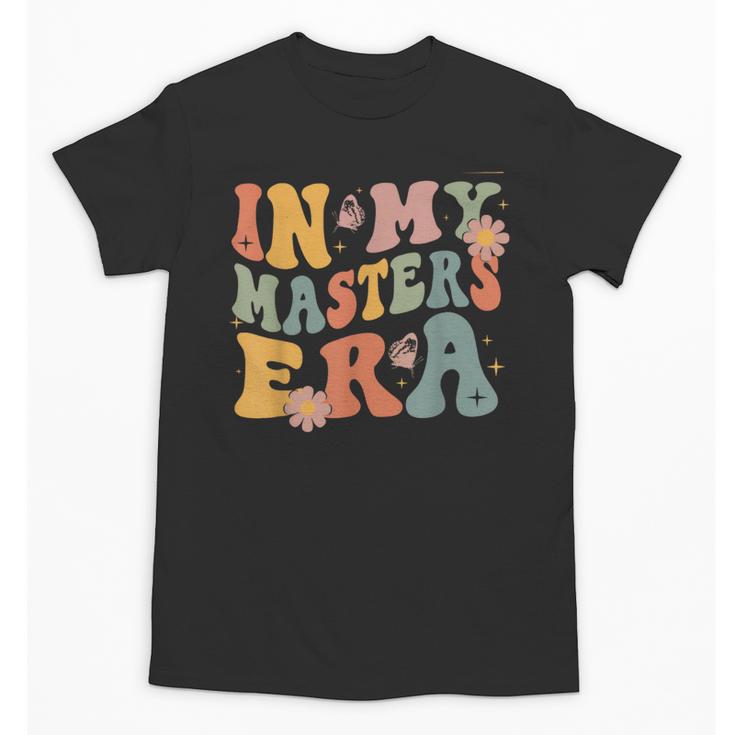 Retro Groovy In My Master's Degree Era Graduation Master Unisex T-Shirt