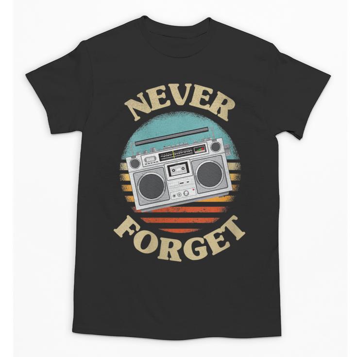 Retro Radio Never Forget Nostalgia Vintage Unisex T-Shirt