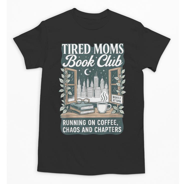 Retro Tired Moms Book Club Bookish Booktrovert Mother's Day Unisex T-Shirt