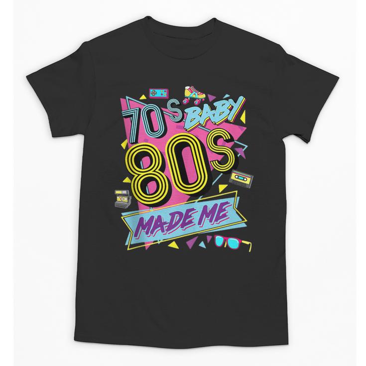 Retro Vintage 70's Baby 80's Made Me Nostalgia Classic Unisex T-Shirt