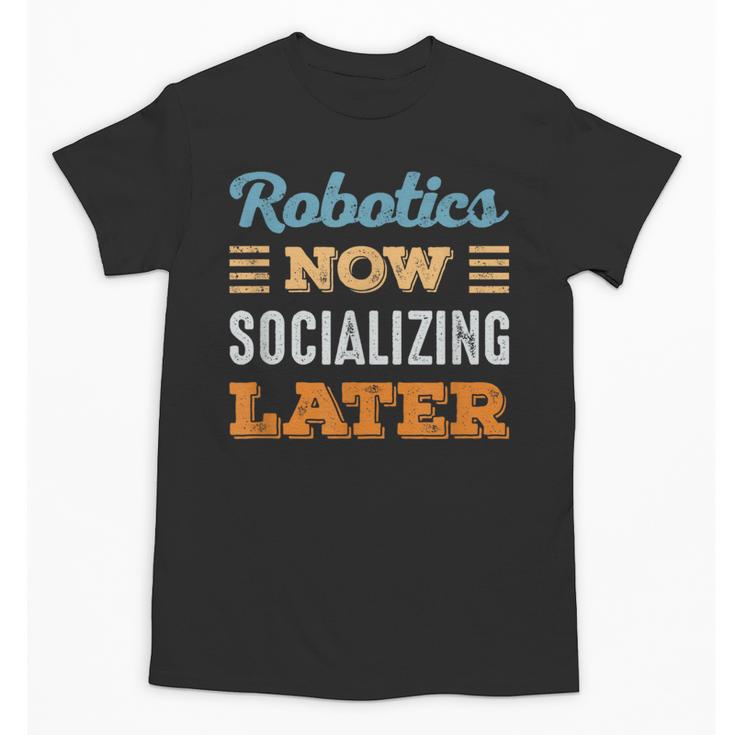 Robotics Now Minimal Socializing Introvert Vintage Unisex T-Shirt