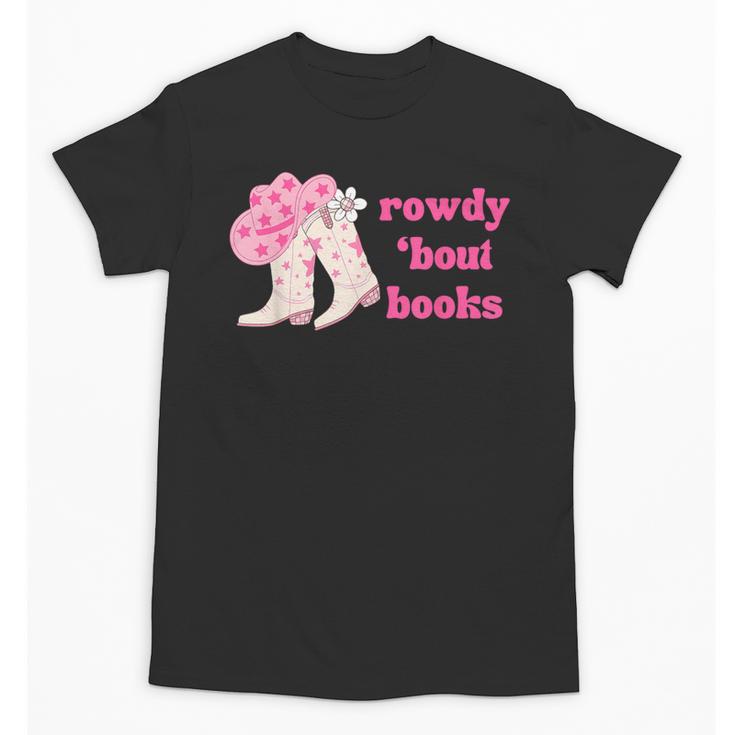 Rowdy 'Bout Books Cowboy Lovers Unisex T-Shirt