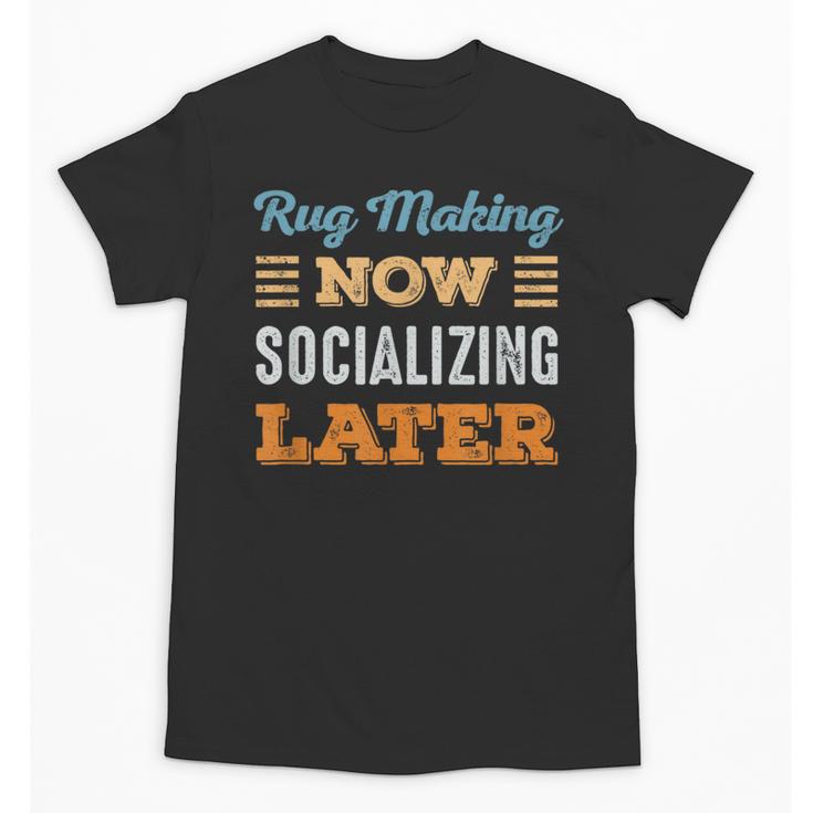 Rug Makin Now Minimal Socializing Introvert Vintage Unisex T-Shirt