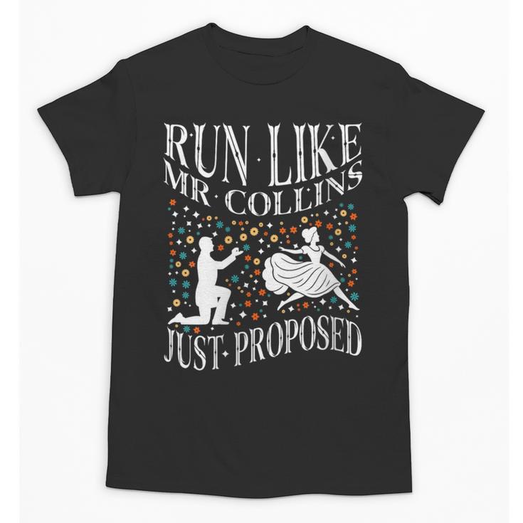 Run Like Mr Collins Just Proposed Vintage Book Quote Unisex T-Shirt