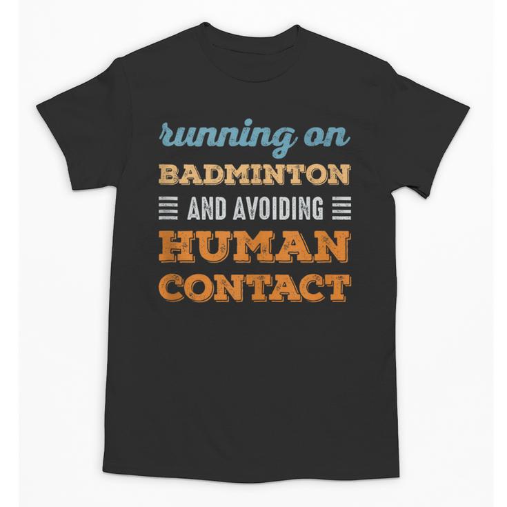 Running On Badminton Social Introvert Humor Vintage Unisex T-Shirt