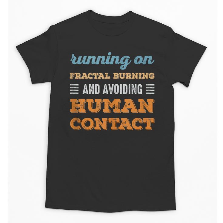 Running On Fractal Burning Social Introvert Humor Vintage Unisex T-Shirt