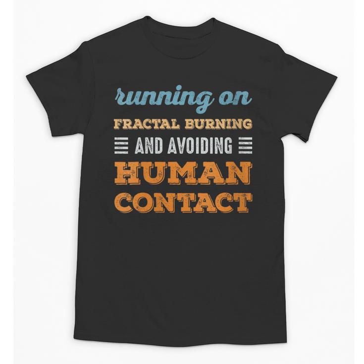 Running On Fractal Burning Social Introvert Humor Vintage Unisex T-Shirt