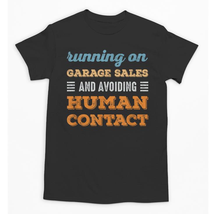 Running On Garage Sales Social Introvert Humor Vintage Unisex T-Shirt