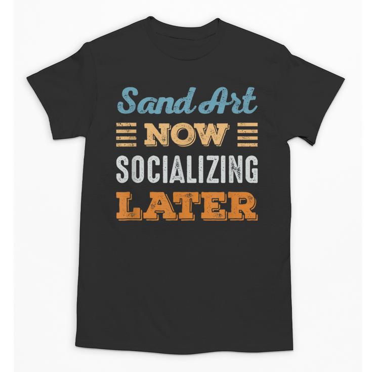Sand Art Now Minimal Socializing Introvert Vintage Unisex T-Shirt