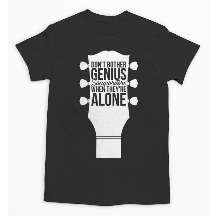Sarcastic Jokes Genius Songwriters Are Introvert Guitarist Unisex T-Shirt