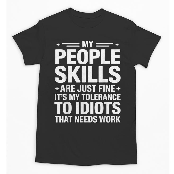 Sarcastic Saying Humor Introvert Workplace Attitude Unisex T-Shirt