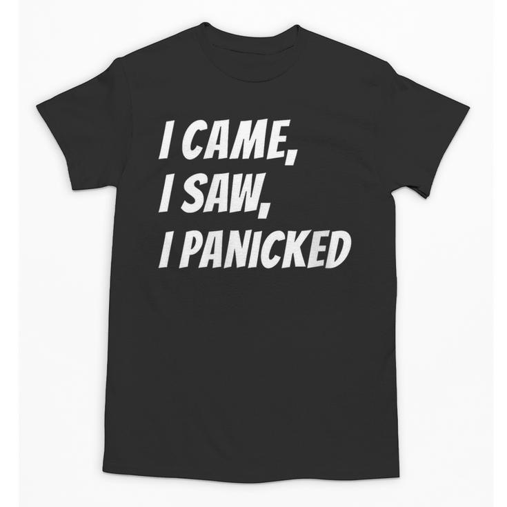 I Came I Saw Meme For Shy And Introvert People Unisex T-Shirt