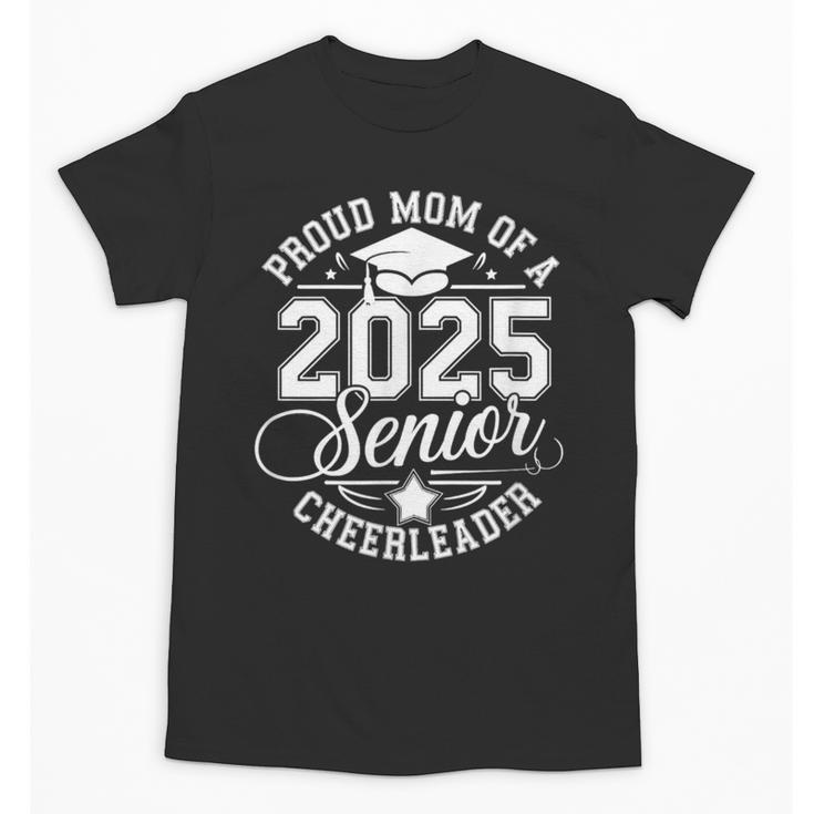 Senior 2025 Cheer Team Mom High School Graduation Outfit Unisex T-Shirt