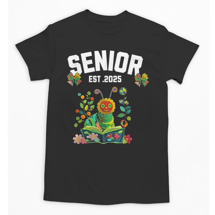 Senior 2025 Graduation Caterpillar For Kids Cute Coquette Unisex T-Shirt