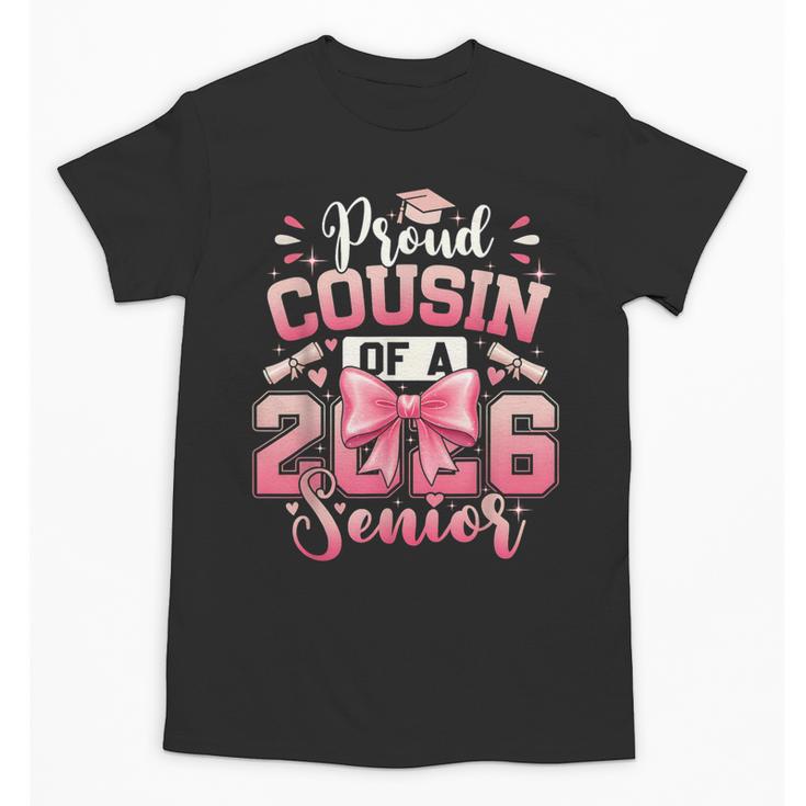 Senior 2026 Class Of 26 Coquette Pink Bow Graduation Cousin Unisex T-Shirt