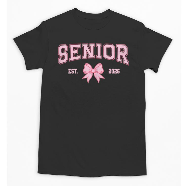 Senior 2026 Class Of 2026 Coquette Pink Bow Graduation 2026 Unisex T-Shirt