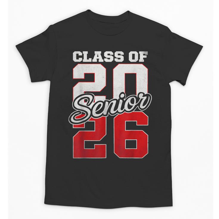 Senior 2026 Class Of 2026 Graduation 2026 Senior 26 Graduate Unisex T-Shirt
