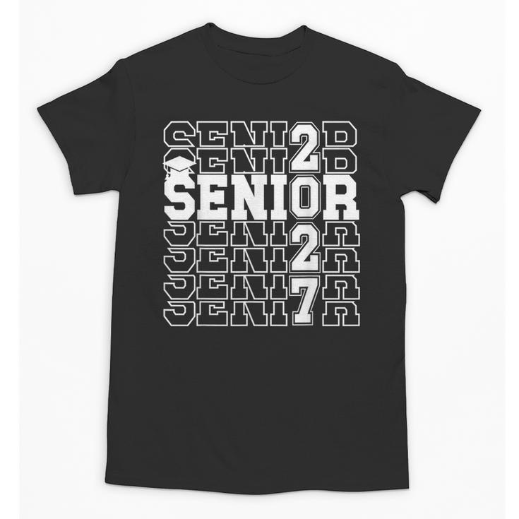 Senior 2027 Class Of 2027 Graduation Senior Grad 2027 Unisex T-Shirt