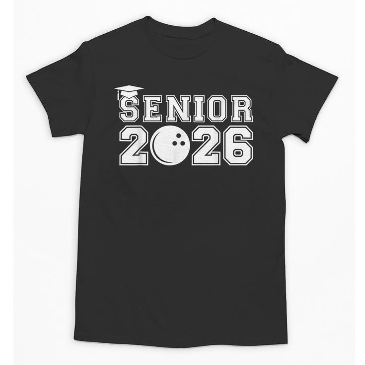 Senior Bowling Class Of 2026 Graduation School Graduate Unisex T-Shirt