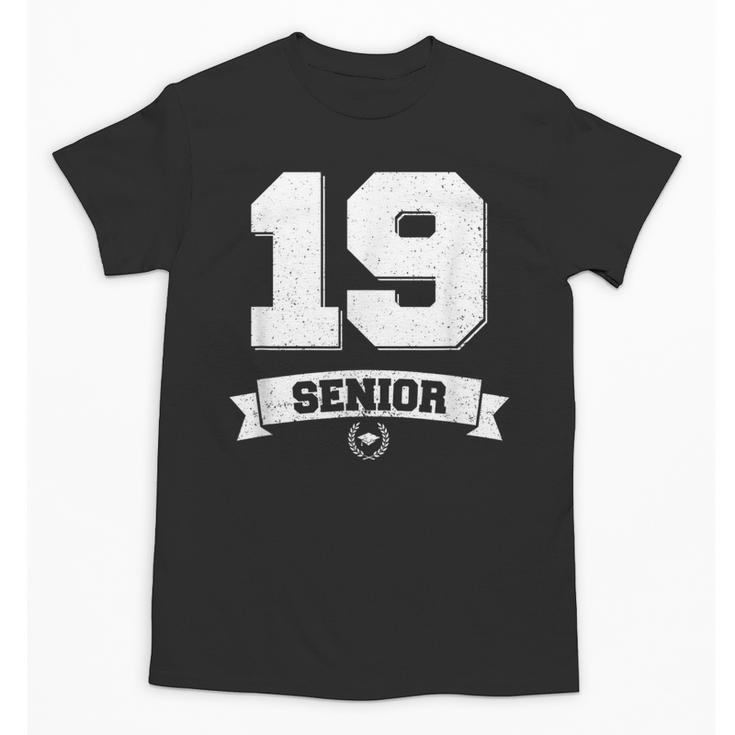 Senior Class Of 2019 Graduation School College Unisex T-Shirt