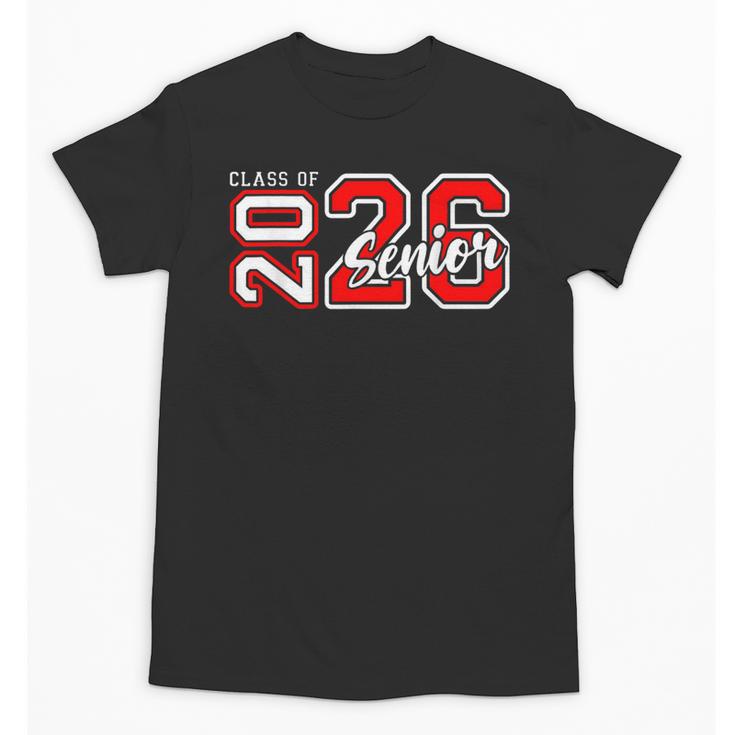 Senior Class Of 2026 Graduation Back To School Senior 26 Unisex T-Shirt