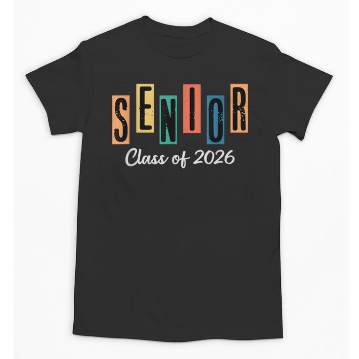 Senior Class Of 2026 Women Men Graduation Class Of 2026 Unisex T-Shirt