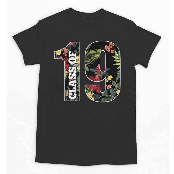 Senior Floral Class Of 2019 Shirt Graduation Idea Unisex T-Shirt