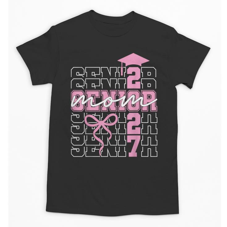 Senior Mom 2027 Class Of 2027 Coquette Bow Graduation 2027 Unisex T-Shirt