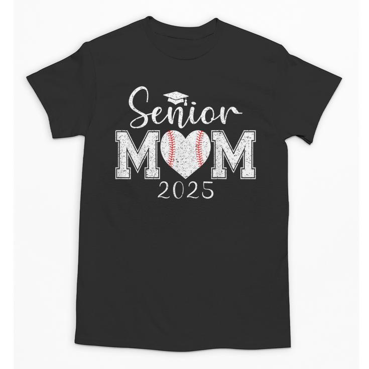 Senior Mom Baseball 2025 Class Of 2025 Graduation Unisex T-Shirt