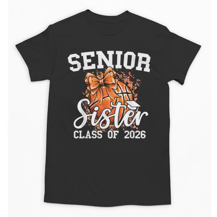 Senior Sister Class Of 2026 Coquette Basketball Graduation Unisex T-Shirt