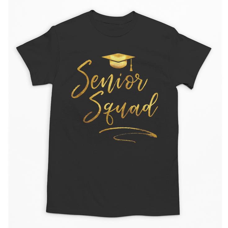 Senior Squad Graduation With Golden Cap Team Unisex T-Shirt
