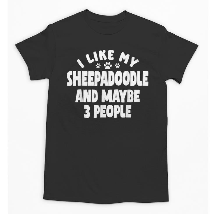 Sheepadoodle Fur Parent Sheeppoo Lover Dog Owner Introvert Unisex T-Shirt
