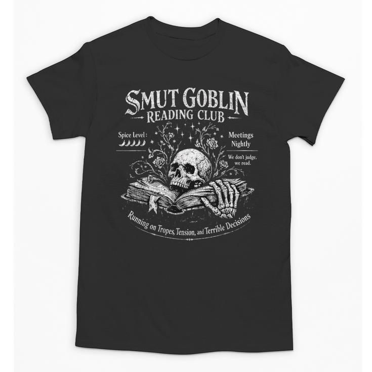 Smut Goblin Reading Club Spicy Book Lover Unisex T-Shirt