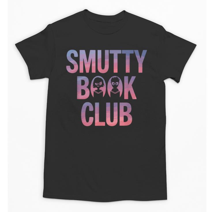 Smut Reader Book Lover Bookworms Unisex T-Shirt